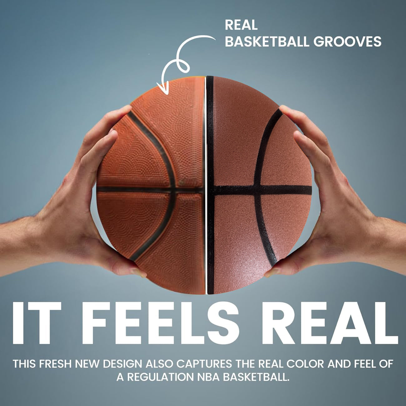 Basketball held between two hands with promotional text about real basketball grooves and color.